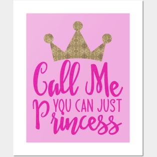 You can call me just Princess Posters and Art